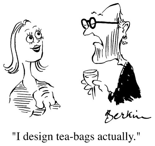 "I design tea-bags actually."