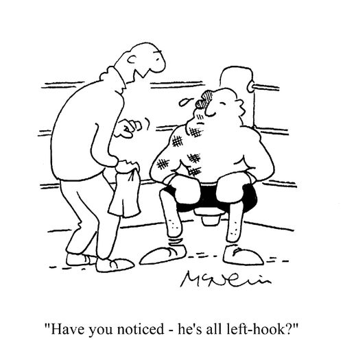 'Have you noticed, he's all left hook?'