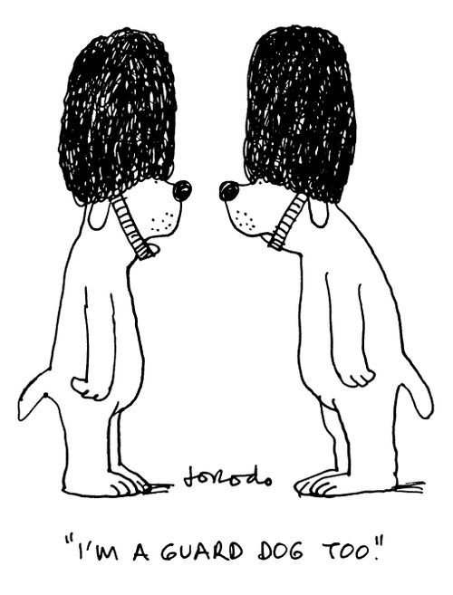 'I'm a guard dog too.'