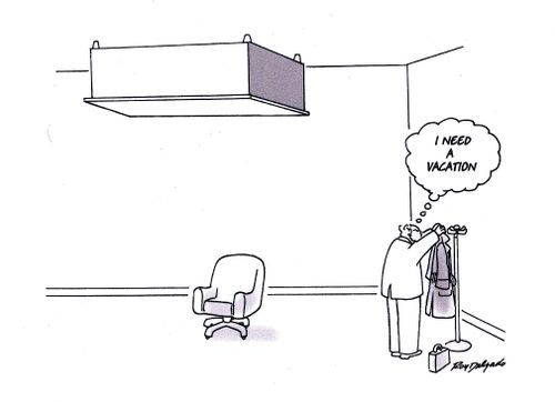 'I need a Vacation.'