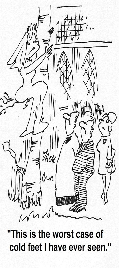 'This is the worst case of cold feet I have ever seen.'