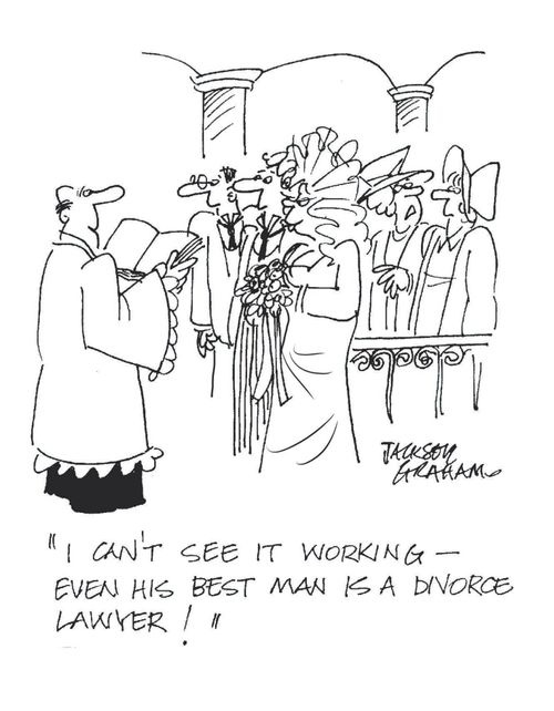 "I can't see it working - even his best man is a divorce lawyer!"