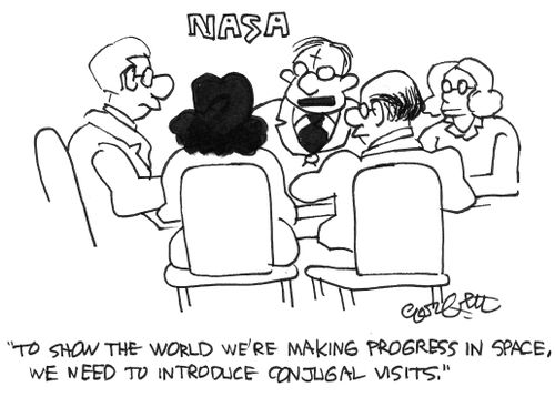 'To show progress in space, we need to introduce conjugal visits.'