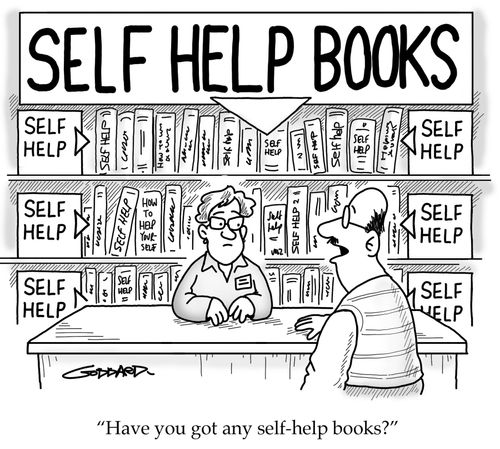 'Have you got any self-help books?'