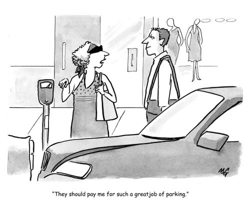 'They should pay me for such a great job of parking.'
