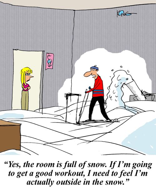 'Yes, the room is full of snow. If I'm going to get a good workout, I need to feel I'm actually outside in the snow.'