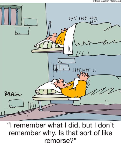 'I remember what I did, but I don't remember why. Is that sort of like remorse?'