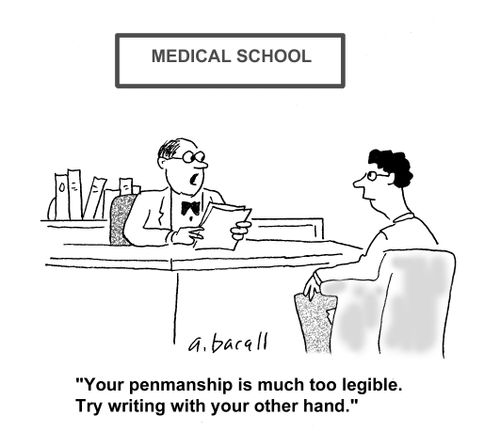 'Your penmanship is much too legible. Try writing with your other hand.'