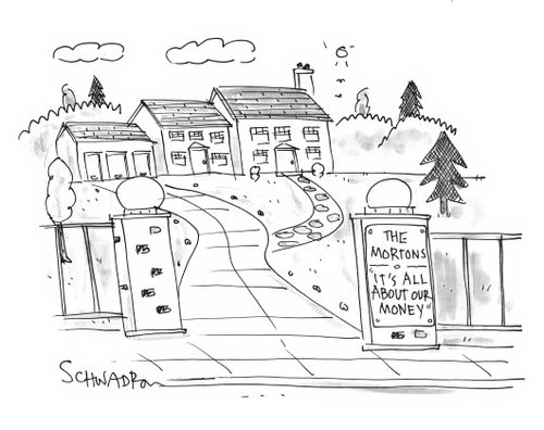 The Mortons: It's all about our money.