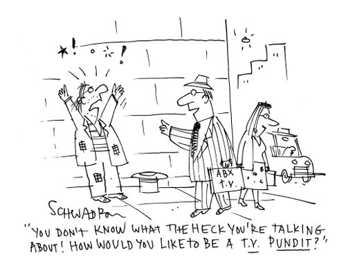 'You don't know what the heck you're talking about! How would you like to be a TV pundit?'
