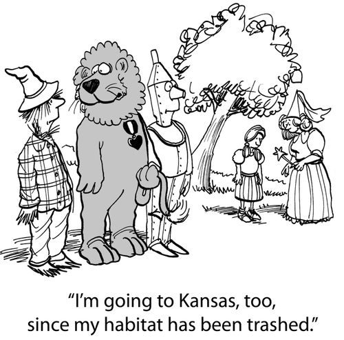 'I'm going to Kansas, too, since my habitat has been trashed.'