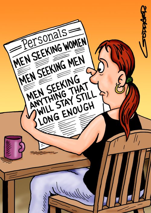 Personal Ads: '...Men seeking anything that will stay still long enough.'