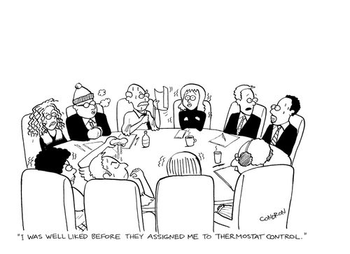 'I was well liked before they assigned me to thermostat control.'