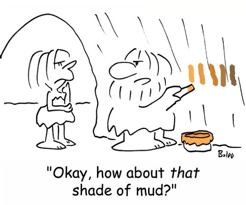 'Okay, how about THAT shade of mud?'
