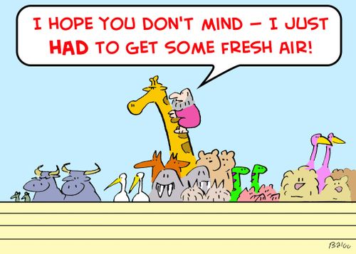 'I hope you don't mind -- I just HAD to get some fresh air!'