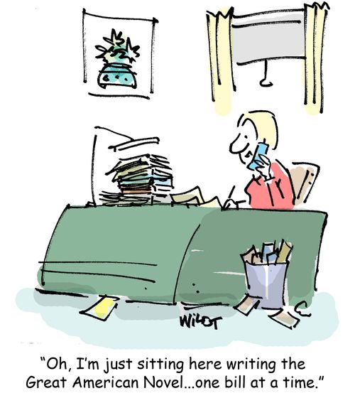I'm writing the Great American novel, one bill at a time.
