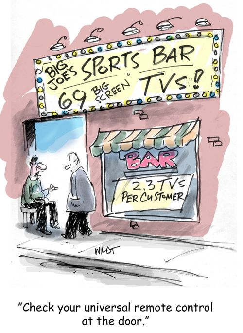 Check your universal remote control at the door.