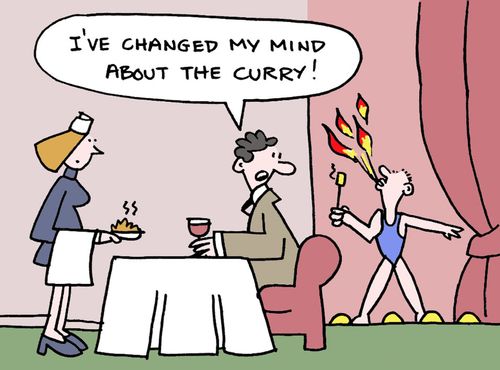 I've changed my mind about the curry!