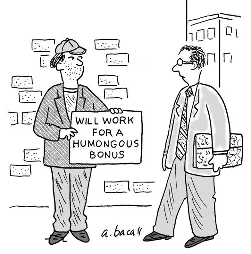 Will work for humongous bonus.