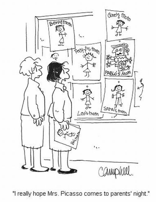 'I really hope Mrs. Picasso comes to parents' night.'