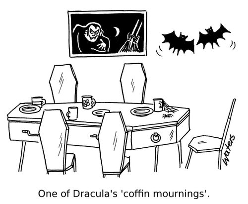 One of Dracula's 'coffin mournings'.