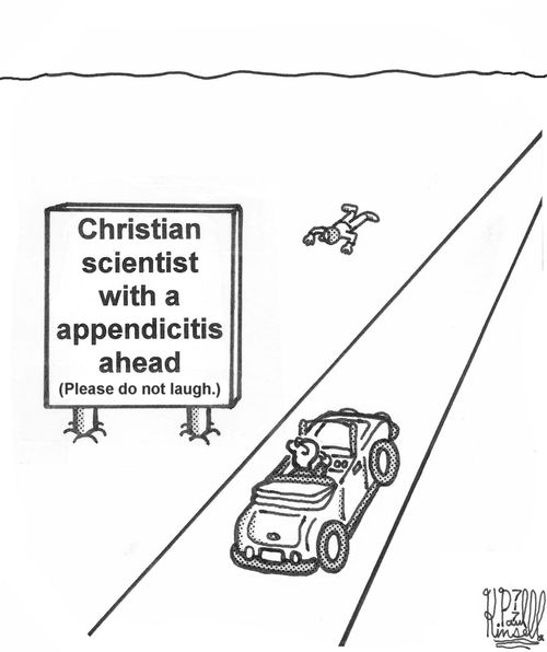 Christian scientist with a appendicitis ahead (Please do not laugh.)