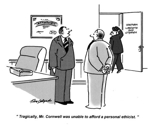 'Tragically, Mr. Cornwell was unable to afford a personal ethicist.'