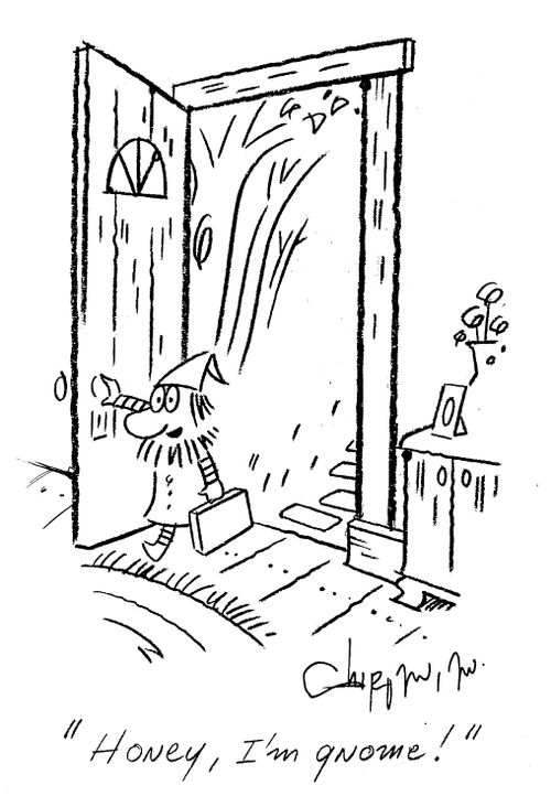 'Honey, I'm gnome!'