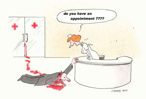 Hospital - "Do you have an appointment."