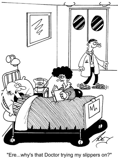 "Ere...why's that doctor trying my slippers on?"
