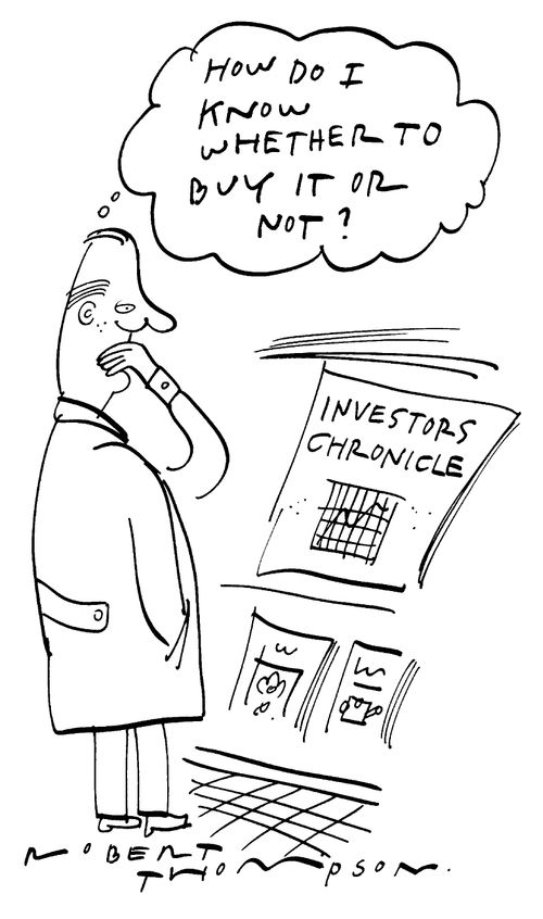 'Investors Chronicle' "How do I know whether to buy it or not?"