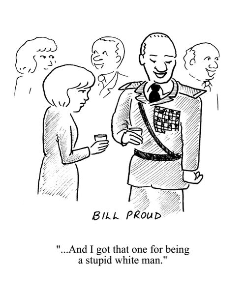 'And I got that one for being a stupid white man.'