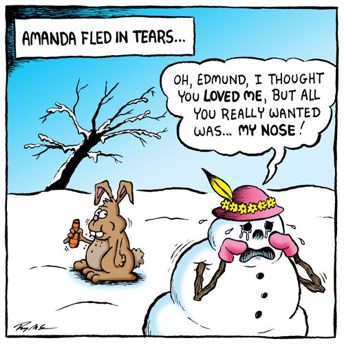 'Oh, Edmund, I thought you loved me, but all you really wanted was... my nose!'