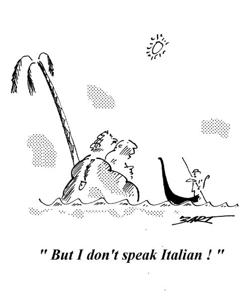 "I don't speak Italian."