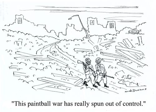 'This paintball war has really spun out of control.'