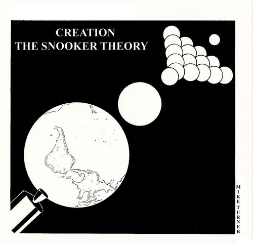Creation: The Snooker Theory