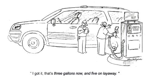'I got it, that's three gallons now, and five on layaway.'