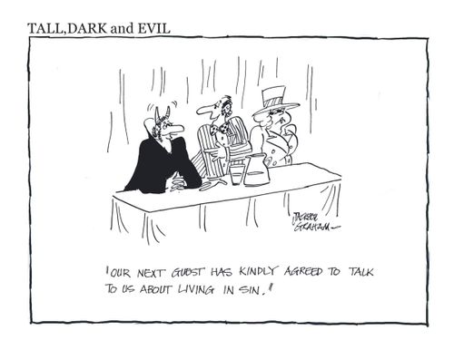"Our next guest has kindly agreed to talk to us about living in sin."