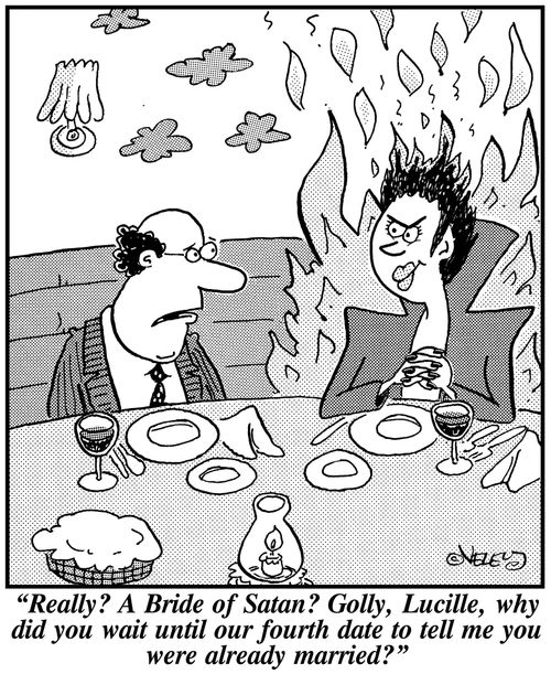'Really? A Bride of Satan? Golly, Lucille, why did you wait until our fourth date to tell me you were already married?'