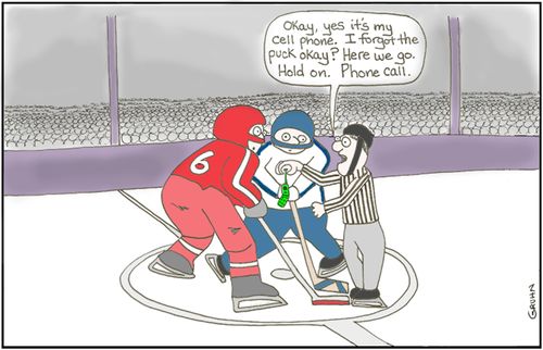 'Okay, yes it's my cell phone. I forgot the puck okay?'