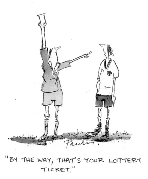 'By the way, that's your lottery ticket.'
