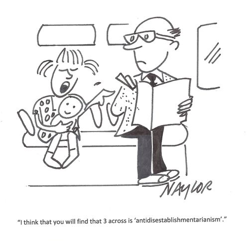 'I think that you will find that 3 across is 'antidisestablishmentarianism.''