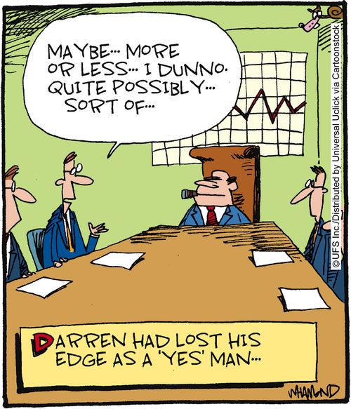 Darren had lost his edge as a 'yes' man...