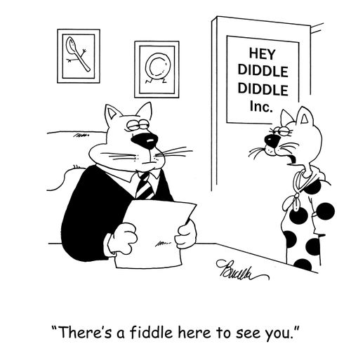 'There's a fiddle here to see you.'