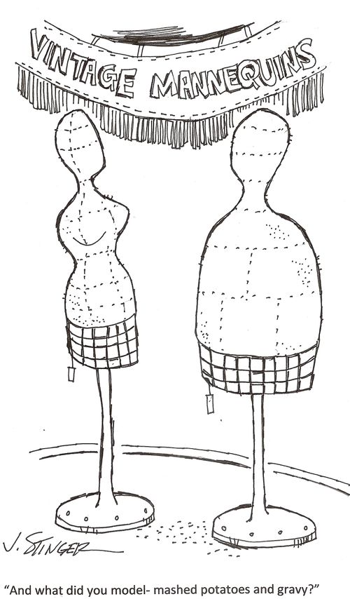 'And what did you model-mashed potatoes and gravy?'