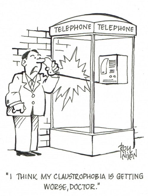 'I think my claustrophobia is getting worse, doctor.'