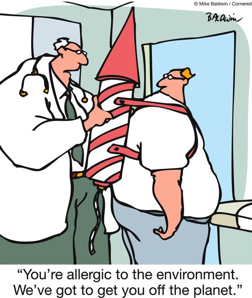 'You're allergic to the environment. We've got to get you off the planet.'