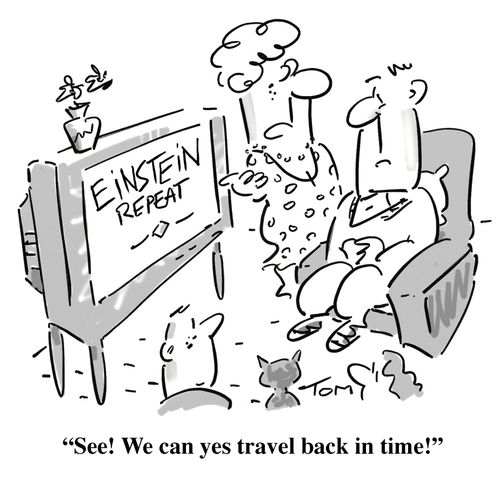 'See! We can yes travel back in time!'