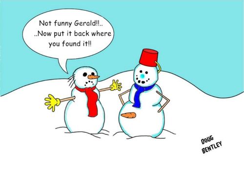 'Not funny Gerald!!!. . . Now put it back where you found it!!'