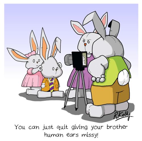 'You can just quit giving your brother human ears missy!'